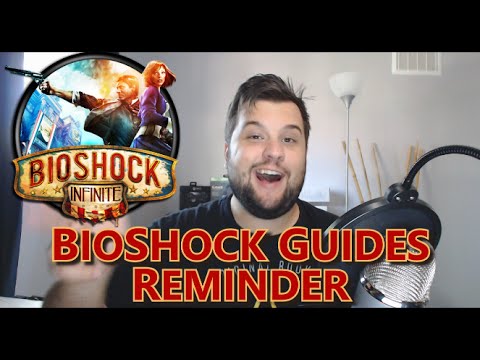 BioShock Infinite - Collectibles Guide Reminder - LINK TO PAST VIDEOS