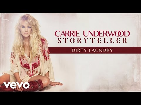 Carrie Underwood - Dirty Laundry (Official Audio)