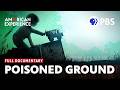 Poisoned Ground: The Tragedy at Love Canal | Full Documentary | AMERICAN EXPERIENCE | PBS