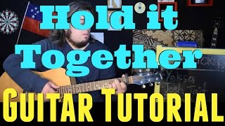 Hold It Together - Niko &amp; Vinz *GUITAR TUTORIAL*