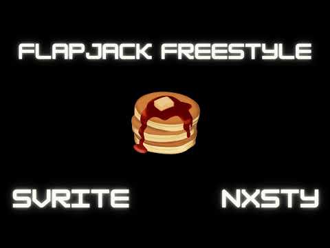 Flapjack Freestyle - Svrite (feat. Nxsty)