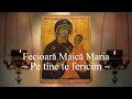 FECIOARĂ MAICĂ MARIA Stăpână Împărăteasă Pe Tine Te Fericim Grupul Byzantion