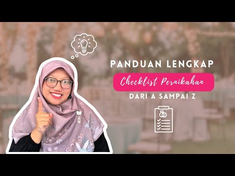 PANDUAN LENGKAP: CHECKLIST PERSIAPAN NIKAH