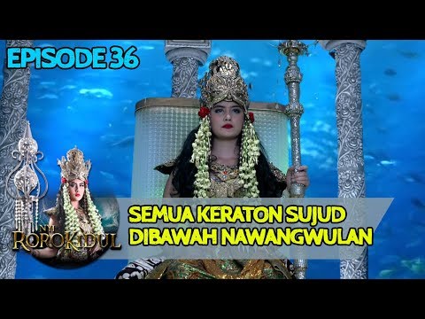 LUAR BIASA! Semua Keraton Sujud Sama Ratu Kidul - Nyi Roro Kidul Eps 36