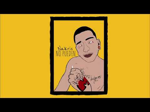 NAKRIS - NO PUEDEN