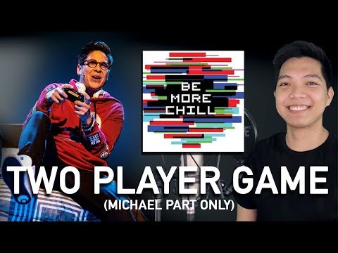 Two Player Game (Michael Part Only - Karaoke) - Be More Chill