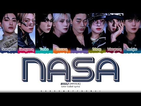 ATEEZ 'NASA' Lyrics (에이티즈 NASA 가사) [Color Coded Han_Rom_Eng] | ShadowByYoongi