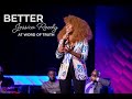 Better - Jessica Reedy | at Word of Truth Family Church