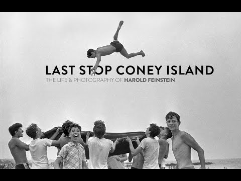 LAST STOP CONEY ISLAND  THE LIFE AND PHOTOGRAPHY OF HAROLD FEINSTEIN   TRAILER 2018