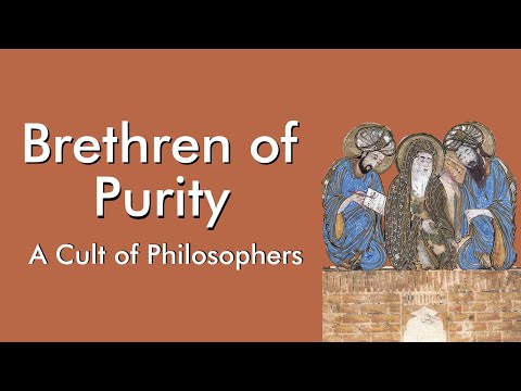 Brethren of Purity - A Cult of Islamic Philosophers