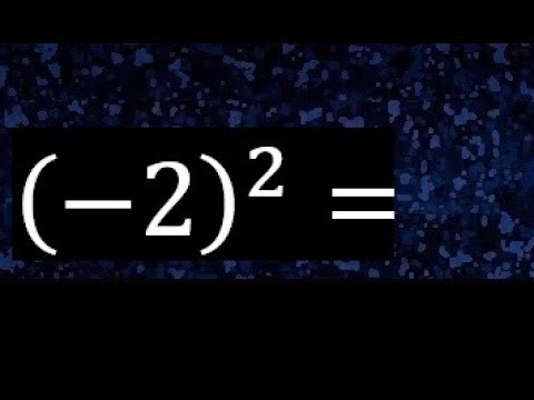 (-2)^2 . Menos 2 elevado a la 2 . Numero negativo elevado a la potencia