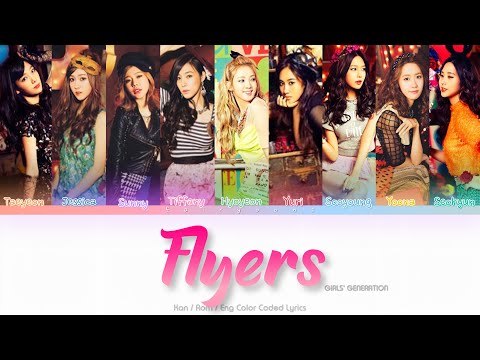 Girls’ Generation (少女時代) Flyers Color Coded Lyrics (Kan/Rom/Eng)