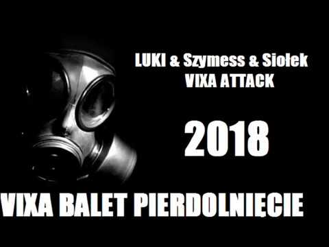 LUKI & Szymess & Siołek -  Vixa Attack 2018