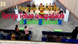 Download lagu GBI Alfa Omega Tanjung Uban,Pujian dan tambourine/gereja Tuhan waspadalah di akhir zaman mp3 Download lagu GBI Alfa Omega Tanjung Uban,Pujian dan tambourine/gereja Tuhan waspadalah di akhir zaman mp3