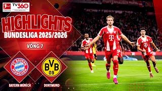HIGHLIGHTS BAYERN MUNICH VS DORTMUND: BẤT KHẢ CHIẾN BẠI, HÙM XÁM NUỐT TRỌN CON MỒI| BUNDESLIGA 25/26