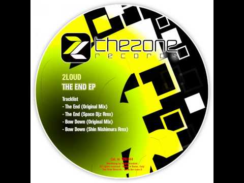 The End - Space Djz Remix - 2Loud - The Zone Records