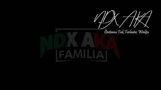Download lagu NDX A.K.A - Cinta Tak Terbatas Waktu (Lirik) mp3
