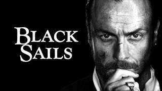 Black Sails - Soundtrack - Main Theme (HIGH QUALITY)