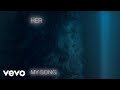 H.E.R. - My Song (Audio)