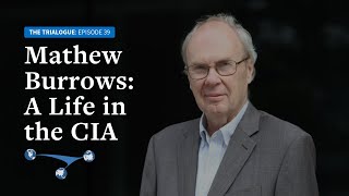 Mathew Burrows: A Life in the CIA
