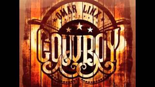 Omar LinX - Cowboy