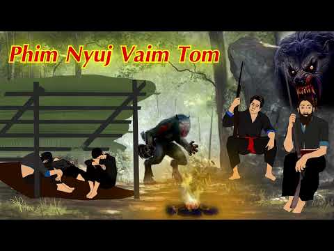 Phim Nyuj Vaim Tom Neeg /14/5/2022/