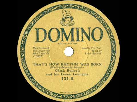 1933 Chick Bullock & his Levee Loungers - That's How Rhythm Was Born