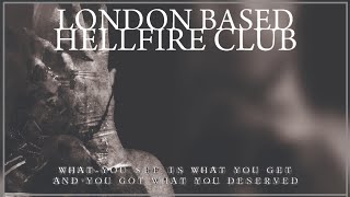 London Based Hellfire Club - Fuck The World