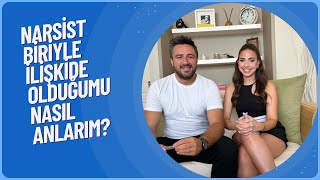 Narsist biriyle ilişkide olduğumu nasıl  anlarım?