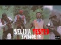 Selina Tested (Episode 14) blood for blood