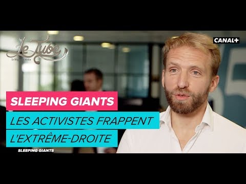 Sleeping Giants : Les activistes frappent l'extrême-droite - Le Tube du 23/09 – CANAL+