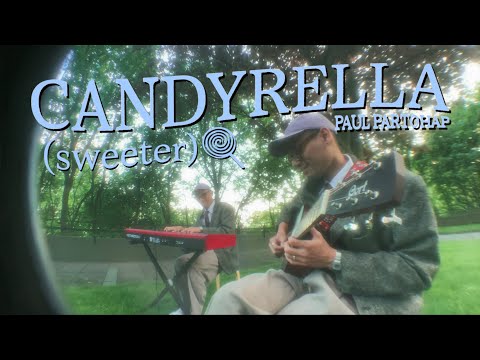 Paul Partohap - CANDYRELLA sweeter (Lyric Video)