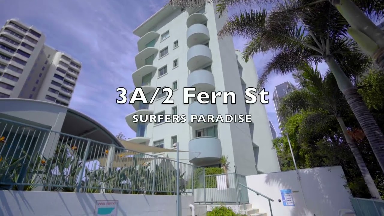 Property Video 3A / 2 Fern Street, SURFERS PARADISE QLD 4217