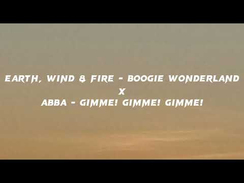 Boogie Wonderland x Gimme! Gimme! Gimme! MIX