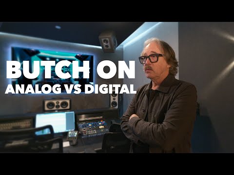 BUTCH VIG on Analog and Digital | Modern Workflow