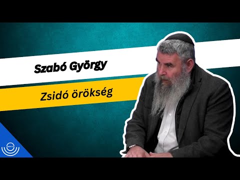 Pirkadat: Szabó György – Zsidó örökség