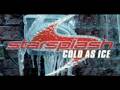 Starsplash - Cold As Ice (Official Video HQ) 