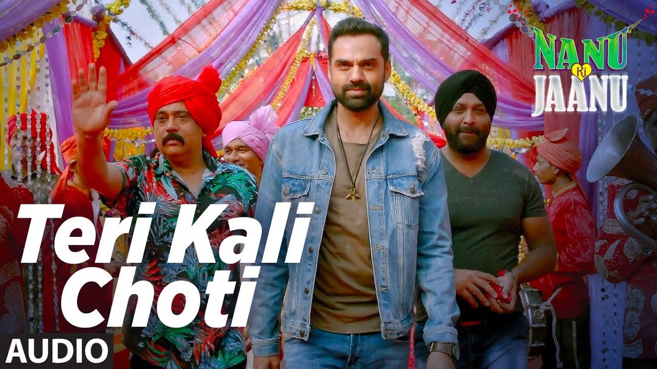 Teri Kali Choti Lyrics  | Nanu Ki Jaanu | Abhay Deol | Navraj Hans | Bubli Huque-Meera