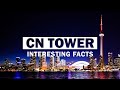 16 Interesting Facts About Toronto S CN Tower