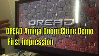 DREAD Amiga Doom Clone Demo First impression