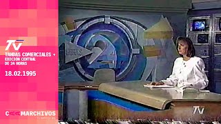 Tandas Comerciales TVN + 24 Horas - Febrero 1995