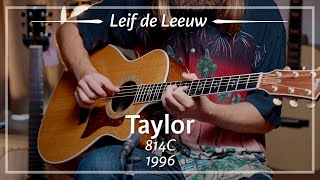 Video thumbnail for Taylor 814C 1996 played by Leif de Leeuw | Demo by TFOA Demos