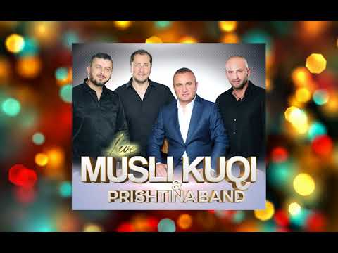 10 Musli Kuqi & Prishtina Band Live 2017