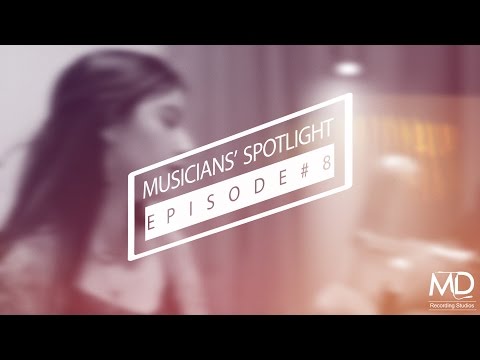 MD Presents : Musicians' Spotlight Ep. # 8 / Αναστασία Βελισσαρίου feat. Κωνσταντίνος Καψιμάλης