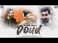 Doud Latest Kashmiri Song 2021 Muntazir Nissar