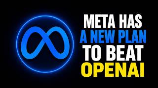 Meta Has a New PLAN to Beat OpenAI: Mark Zuckerberg AI plan Explained