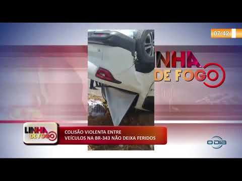 LINHA DE FOGO 16 10  ColisaÌƒo violenta entre veiÌculos na BR 343