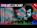 John Mellencamp 2023 MIX Top 10 Best Songs Greatest Hits Full Album