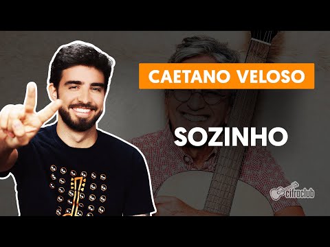 SOZINHO - Caetano Veloso (aula completa) | Como tocar no violão