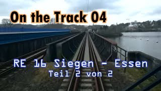 preview picture of video 'RE 16 Siegen Essen, Teil2 Hagen-Essen, Abellio Führerstandsmifahrt'